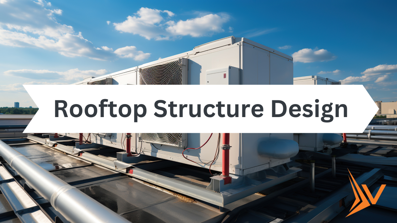 vector engineering - rooftop structure design