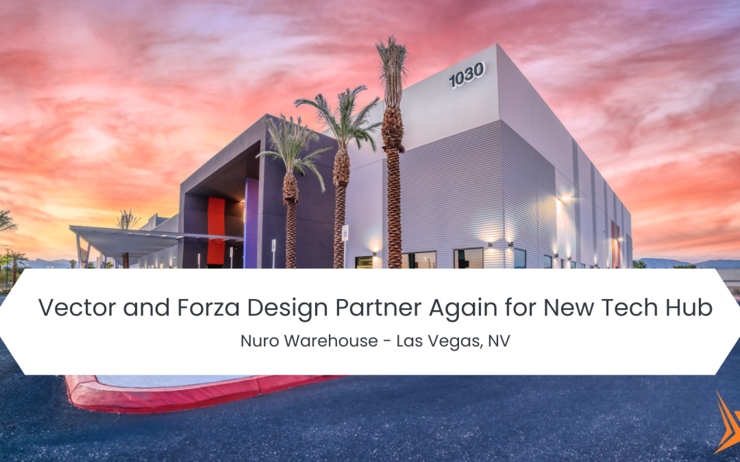 Vector And Forza Design Partner Again For New Tech Hub – Nuro Warehouse