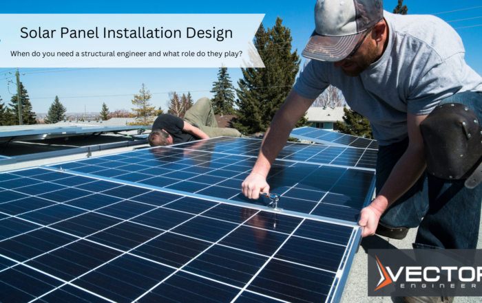 Solar Panel Installation Design: When do you need a structural engineer and what role do they play?