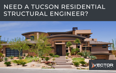 Tucson Residential Structural Engineer