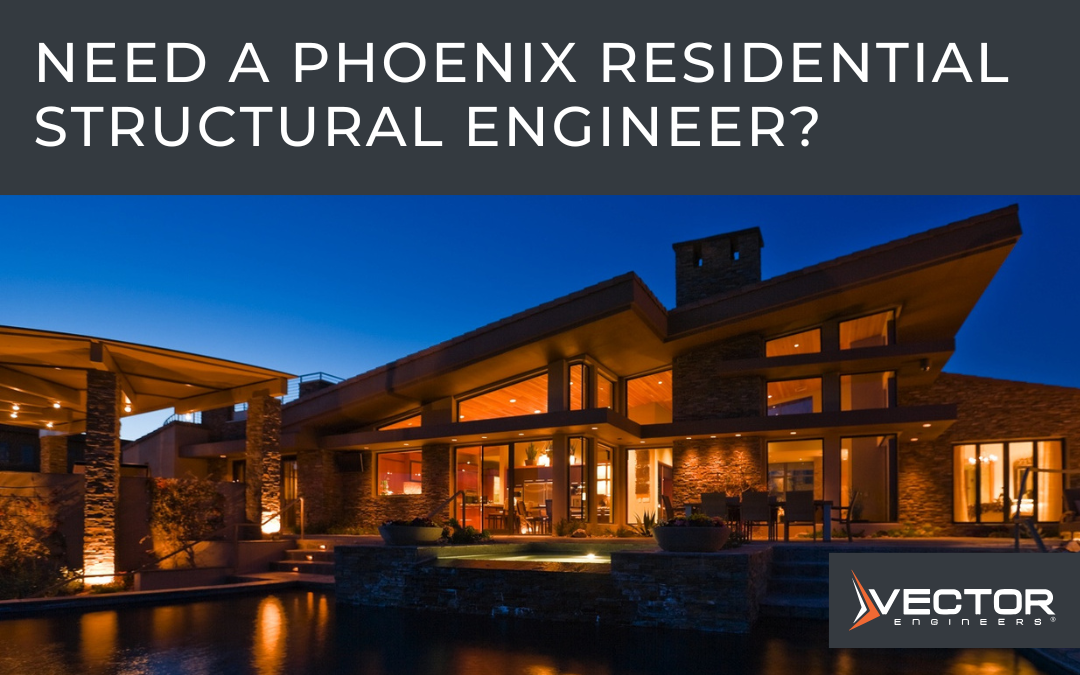 Phoenix Residential Structural Engineer